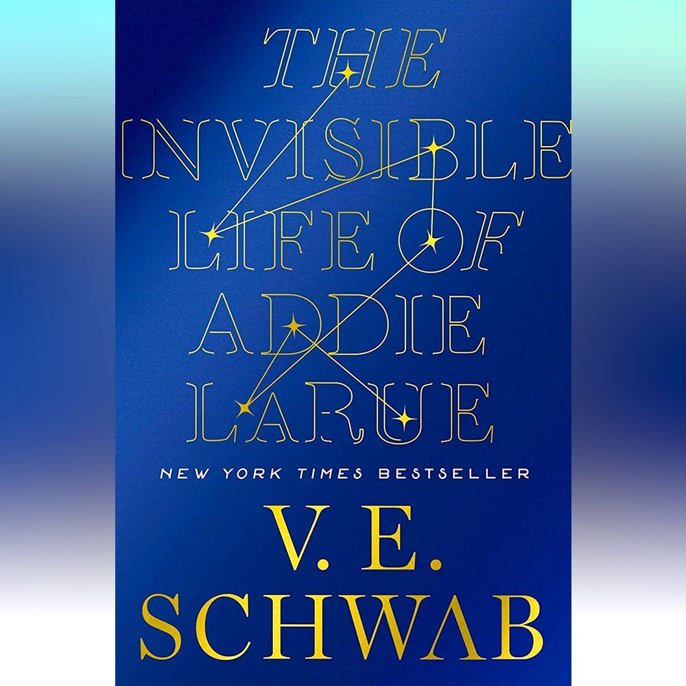 The Invisible Life of Addie Larue by VE Schwab